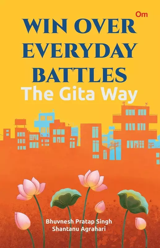Win over everyday battles