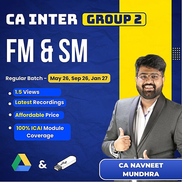 CA Inter FM & SM (Group 2) By CA Navneet Mundhra