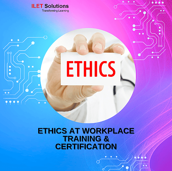 Ethics At Workplace Training and Certification