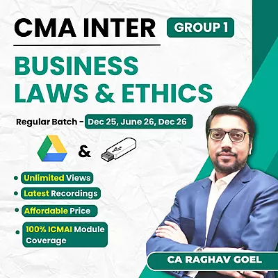 CMA Inter Business Laws and Ethics (Group 1) By CA Raghav Goel CMA Inter Business Laws and Ethics (Group 1) By CA Raghav Goel