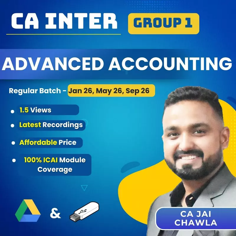CA Inter Advanced Accounting (Group 1) By CA Jai Chawla CA Inter Advanced Accounting (Group 1) By CA Jai Chawla
