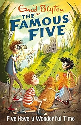FAMOUS FIVE: 11: FIVE HAVE A WONDERFUL TIME