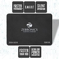 Zebronics (Sd13) 128Gb SSD offers high-speed data transfer, reliable performance, and compact design. Ideal for upgrading your laptop or desktop, it enhances boot times and application loading.