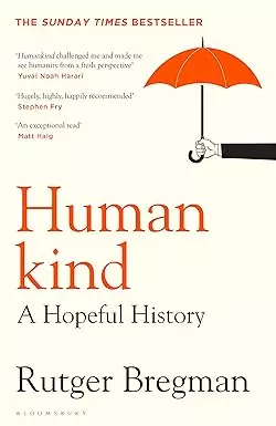 Humankind: A Hopeful History
