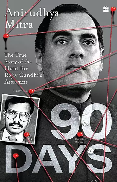 90 Days : The True Story of the Hunt for Rajiv Gandhi's Assassins