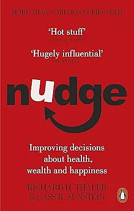 Nudge : Improving Decisions About Health