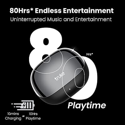 truke Buds Clarity 5 True Wireless in Ear Earbuds, 6Mic Adv. ENC, 80H Playtime, 35ms Ultra-low latency, 13mm Titanium Drivers truke Buds Clarity 5 True Wireless in Ear Earbuds, 6Mic Adv. ENC, 80H Playtime, 35ms Ultra-low latency, 13mm Titanium Drivers