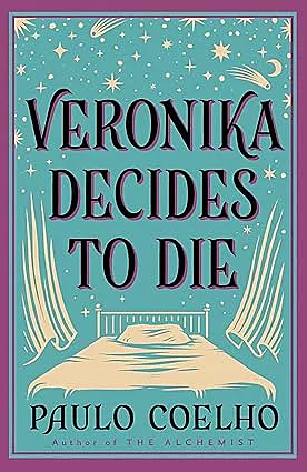 VERONIKA DECIDES TO DIE