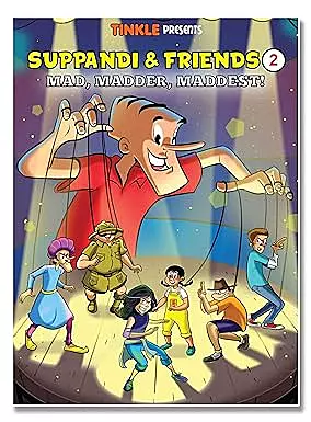 Suppandi & Friends 2, Mad, Madder, Maddest!