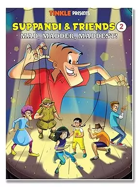 Suppandi & Friends 2, Mad, Madder, Maddest!