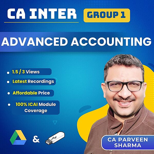CA Inter Advanced Accounting (Group 1) By CA Parveen Sharma CA Inter Advanced Accounting (Group 1) By CA Parveen Sharma