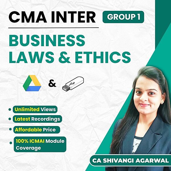 CMA Inter Business Laws and Ethics (Group 1) By CA Shivangi Agarwal CMA Inter Business Laws and Ethics (Group 1) By CA Shivangi Agarwal