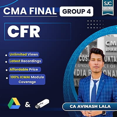CMA Final CFR (Group 4) by CA Avinash Lala CMA Final CFR (Group 4) by CA Avinash Lala