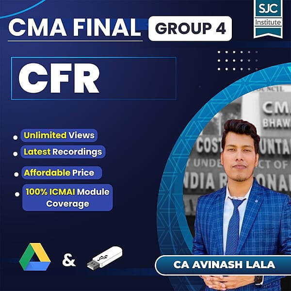 CMA Final CFR (Group 4) by CA Avinash Lala CMA Final CFR (Group 4) by CA Avinash Lala