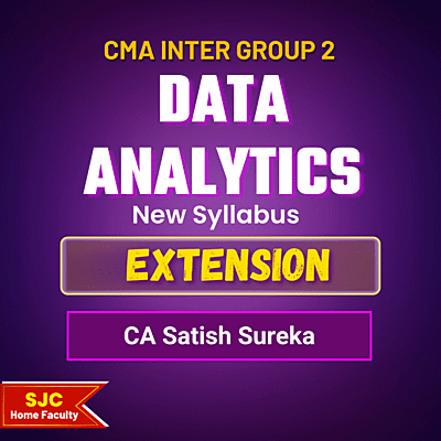 CMA Inter Course Extension For - Data Analytics (Group 2) CMA Inter Course Extension For - Data Analytics (Group 2)