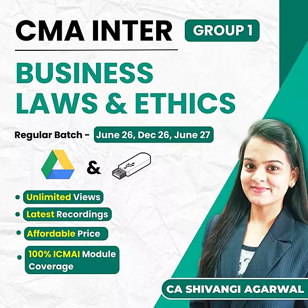 CMA Inter Business Laws and Ethics (Group 1) By CA Shivangi Agarwal CMA Inter Business Laws and Ethics (Group 1) By CA Shivangi Agarwal