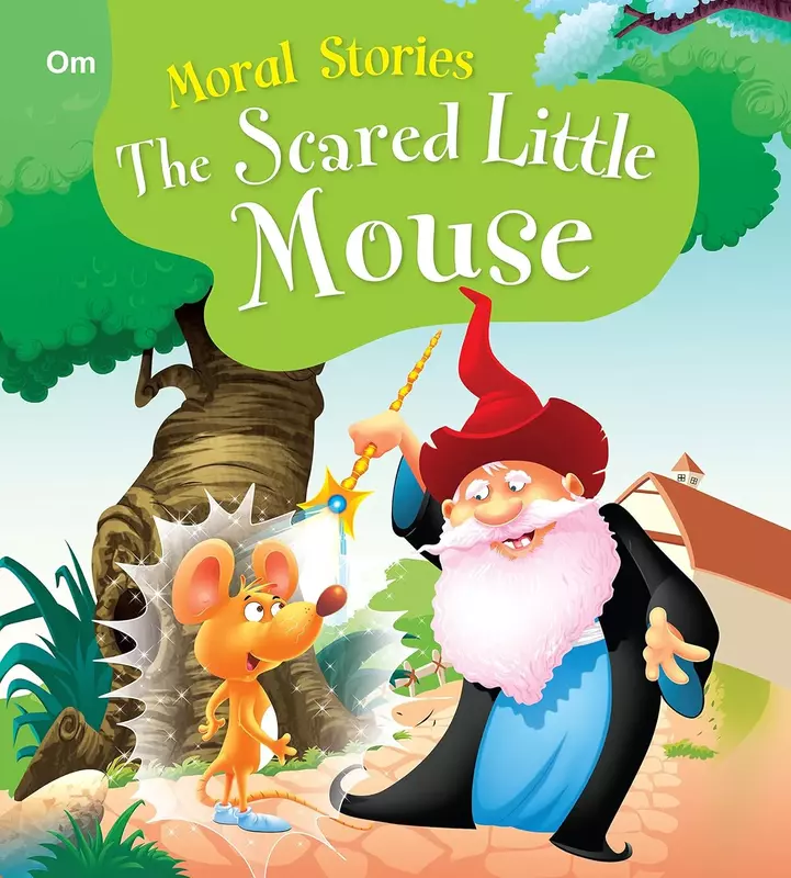 Moral Stories the Scared Little Mouse
