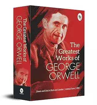 The Greatest Works of George Orwell