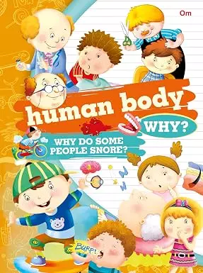 Encyclopedia: Human Body Why?