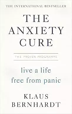 The Anxiety Cure