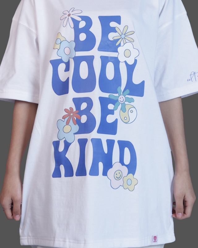 Be Cool Be Kind Oversized Tee