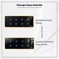 D2Touch Acrylic Glossy Material to Premium Glass Material For 8 Modules Touch Switch Panel