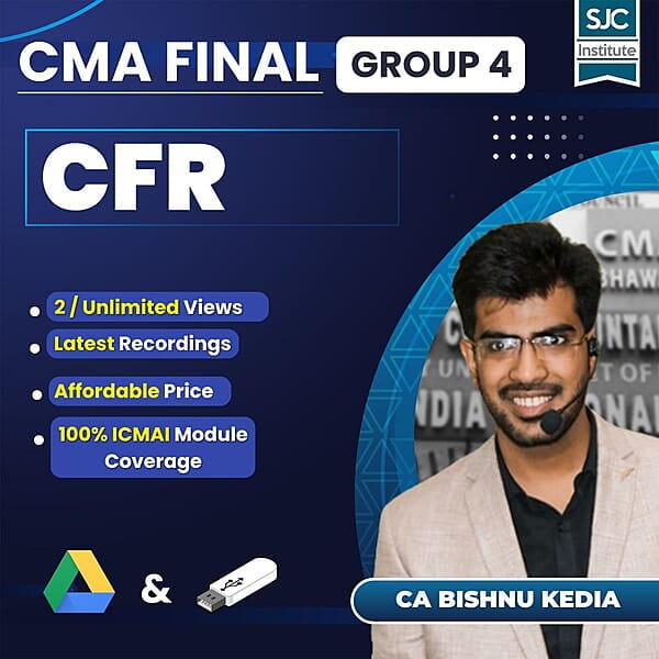 CMA Final CFR (Group 4) by CA Bishnu Kedia.