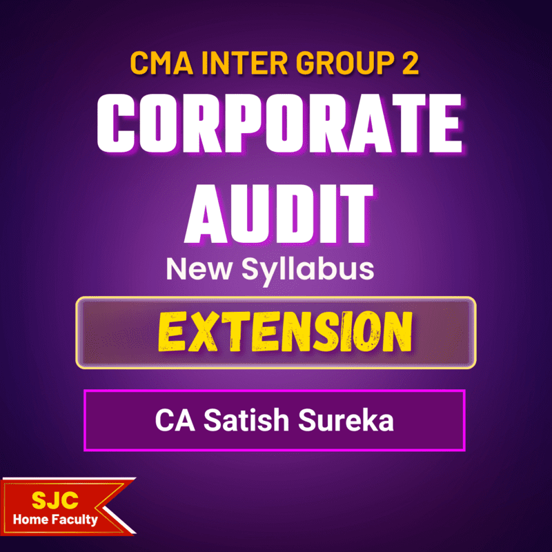 CMA Inter Course Extension For - Corporate Audit (Group 2) CMA Inter Course Extension For - Corporate Audit (Group 2)