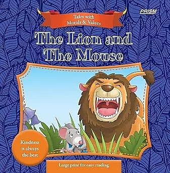 The Lion and The Mouse