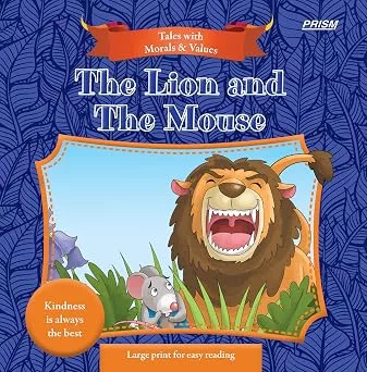 The Lion and The Mouse
