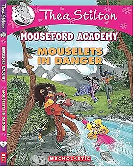 Thea Stilton Mouseford Academy Mouselets In Danger