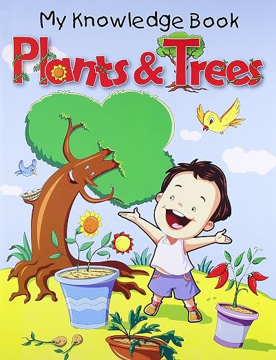 Plants and Trees