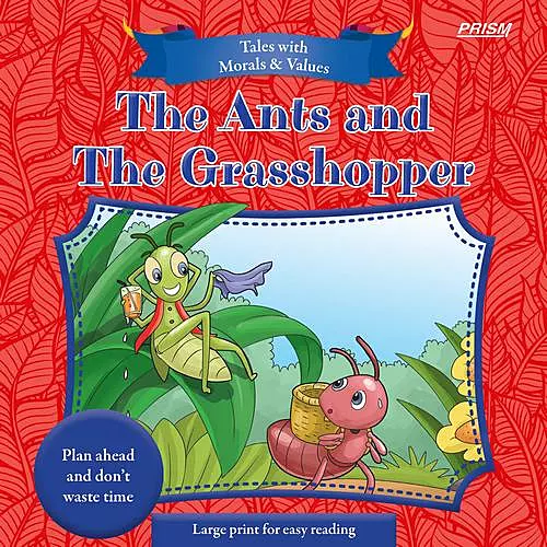 The Ants and The Grasshopper