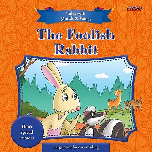 The Foolish Rabbit