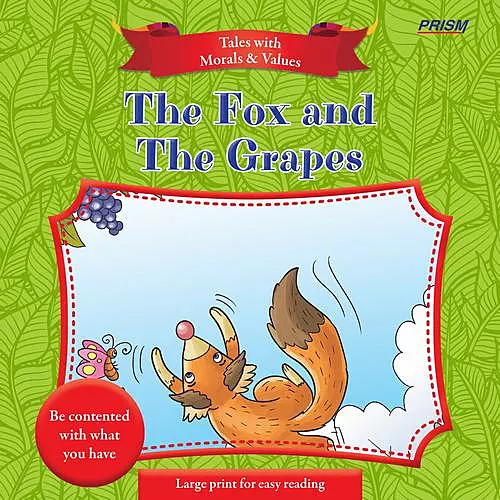 The Fox and The Grapes - prism