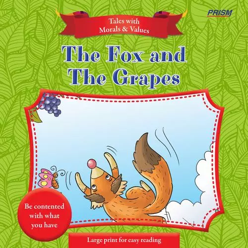 The Fox and The Grapes - prism