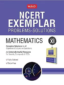 MTG NCERT Exemplar Problem Solutions Mathematics Class	XI