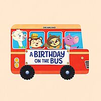 Birthday on the Bus – Fun Wheel Board Book