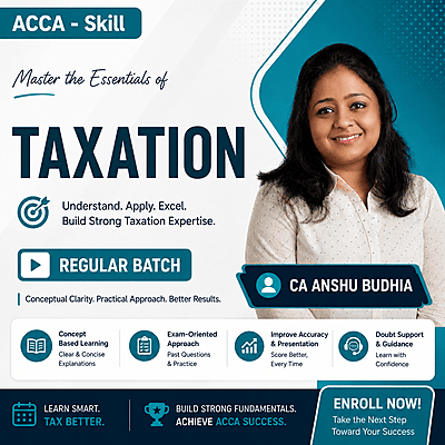 ACCA – Taxation (TX) Full English BY CA Anshu Budhia