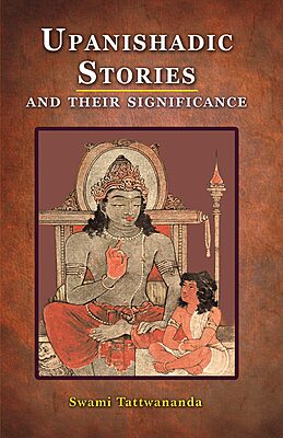 Upanishadic Stories And Their Significance