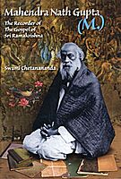 Mahendranath Gupta: The recorder of The Gospel of Sri Ramakrishna