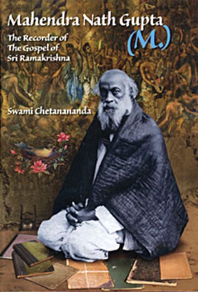 Mahendranath Gupta: The recorder of The Gospel of Sri Ramakrishna