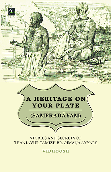 A HERITAGE ON YOUR PLATE (SAMPRADYAM)