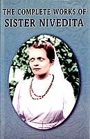 The Complete Works of Sister Nivedita (Vol.4)