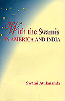 With the Swamis in America and India