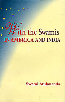 With the Swamis in America and India
