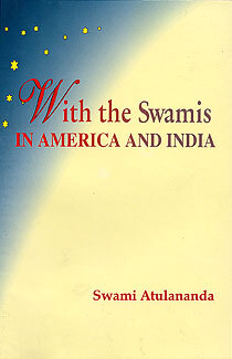 With the Swamis in America and India