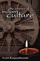 The Essence of Indian Culture