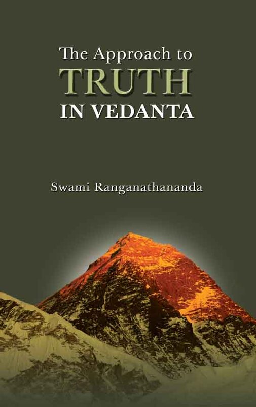 The Approach to Truth in Vedanta