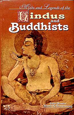 Myths and Legends of the Hindus and Buddhists
